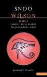Wilson Plays: 2 - Vampire; The Glad Hand; The Grass Widow; Sabina