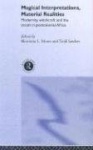 Magical Interpretations, Material Realities - Modernity, Witchcraft and the Occult in Postcolonial Africa