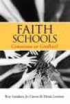 Faith Schools - Consensus or Conflict?