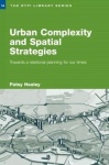 Urban Complexity and Spatial Strategies - Towards a Relational Planning for Our Times