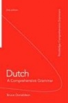 Dutch - A Comprehensive Grammar