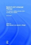 Speech and Language Therapy - The decision-making process when working with children