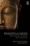 Mindfulness - Diverse Perspectives on its Meaning, Origins and Applications