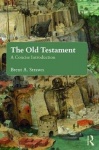 The Old Testament - A Concise Introduction