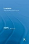 E-Research - Transformation in Scholarly Practice