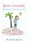 Quite Literally - Problem Words and How to use Them