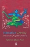 Narrative Gravity - Conversation, Cognition, Culture