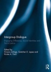 Intergroup Dialogue - Engaging Difference, Social Identities and Social Justice