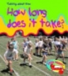 How Long Does it Take?