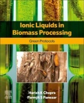 Ionic Liquids in Biomass Processing - Green Protocols