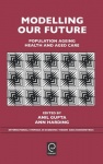 Modelling Our Future - Population Ageing, Health and Aged Care
