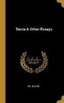 Dante&Other Essays