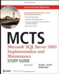 MCTS Microsoft SQL Server 2005 Implementation and Maintenance Study Guide