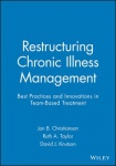 Restructuring Chronic Illness Management