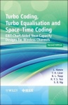 Turbo Coding, Turbo Equalisation and Space-Time Coding - EXIT-Chart-Aided Near-Capacity Designs for Wireless Channels 2e