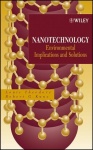 Nanotechnology - Environmental Implications and Solutions