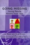 Going Missing - Young People Absent From Care