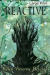 Reactive - Large Print Edition