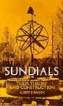 Sundials - Their Theory and Construction