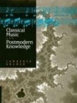 Classical Music & Postmodern Knowledge (Paper)