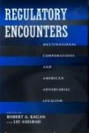 Regulatory Encounters - Multinational Corporations and American Adversarial Legalism