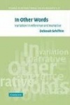 In Other Words: Variation in Reference and Narrative