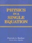 Physics in a Single Equation