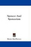 Spencer and Spencerism