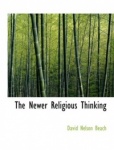 The Newer Religious Thinking