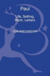Paul - Life, Setting, Work, Letters