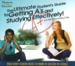 Ultimate Student's Guide to Getting A's and Studying Effectively