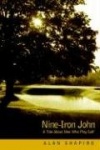 Nine-Iron John - A Tale About Men Who Play Golf