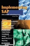 Implementing SAP with an ASAP Methodology Focus