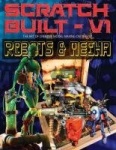 Scratch Built - Volume 1 Robots & Mecha: The Art of Creative Model Making on the Fly
