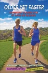 Older Yet Faster - The secret to running fast and injury free