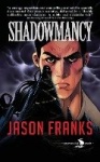 Shadowmancy