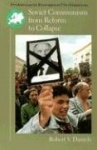 Soviet Communism from Reform to Collapse