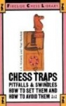 Chess Traps - Pitfalls And Swindles