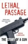 Lethal Passage - The Story of a Gun