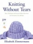 Knitting Without Tears - Basic Techniques and Easy-to-Follow Directions for Garments to Fit All Sizes