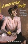 American Pulp - How Paperbacks Brought Modernism to Main Street