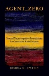 Agent_Zero - Toward Neurocognitive Foundations for Generative Social Science