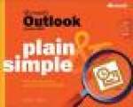 Microsoft Outlook Version 2002 Plain & Simple