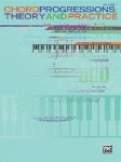 Chord Progressions: Theory and Practice