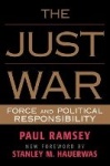 The Just War - Force and Political Responsibility