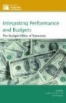 Integrating Performance and Budgets - The Budget Office of Tomorrow