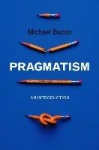 Pragmatism - An Introduction