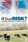 What Risk? - Paperback edition