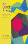 No Quick Fixes - Perspectives on Schools in Difficulty