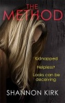 The Method - Kidnapped? Helpless? Looks can be deceiving...